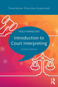 Title: Introduction to Court Interpreting / Edition 2, Author: Holly Mikkelson