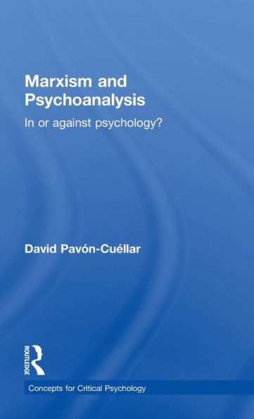 Marxism and Psychoanalysis: In or against Psychology?