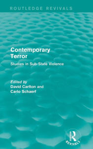 Title: Contemporary Terror: Studies in Sub-State Violence / Edition 1, Author: David Carlton