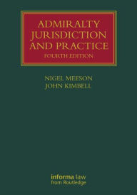 Title: Admiralty Jurisdiction and Practice / Edition 5, Author: Nigel Meeson