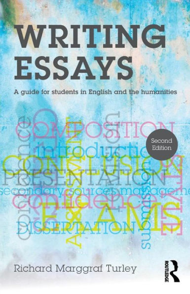 Writing Essays: A guide for students in English and the humanities / Edition 2