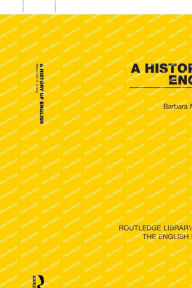 Title: A History of English (RLE: English Language), Author: Barbara M. H. Strang