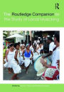 The Routledge Companion to the Study of Local Musicking / Edition 1