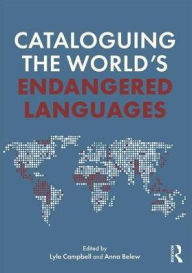 Title: Cataloguing the World's Endangered Languages / Edition 1, Author: Lyle Campbell
