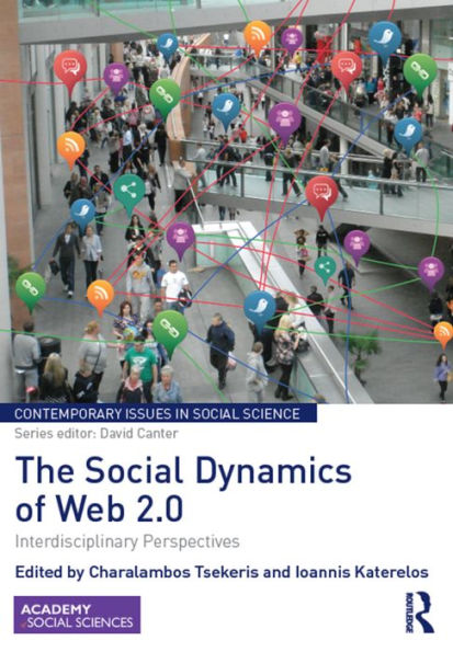 The Social Dynamics of Web 2.0: Interdisciplinary Perspectives