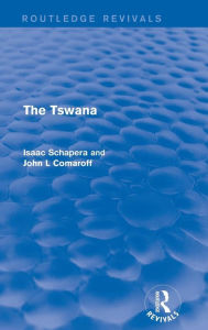 Title: The Tswana / Edition 1, Author: Isaac Schapera