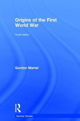Origins of the First World War / Edition 4