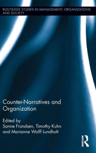 Title: Counter-Narratives and Organization / Edition 1, Author: Sanne Frandsen
