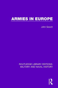 Title: Armies in Europe, Author: John Gooch