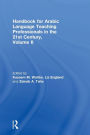 Handbook for Arabic Language Teaching Professionals in the 21st Century, Volume II / Edition 1