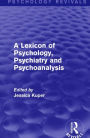 A Lexicon of Psychology, Psychiatry and Psychoanalysis