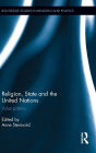 Religion, State and the United Nations: Value Politics / Edition 1