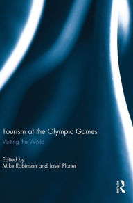 Title: Tourism at the Olympic Games: Visiting the World, Author: Mike Robinson