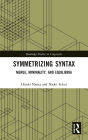 Symmetrizing Syntax: Merge, Minimality, and Equilibria