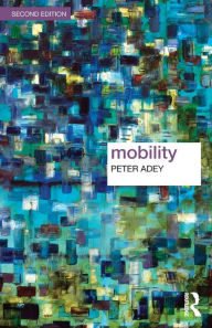 Title: Mobility / Edition 2, Author: Peter Adey