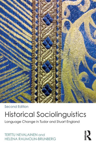 Historical Sociolinguistics: Language Change in Tudor and Stuart England / Edition 2