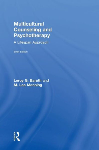 Multicultural Counseling and Psychotherapy: A Lifespan Approach / Edition 6