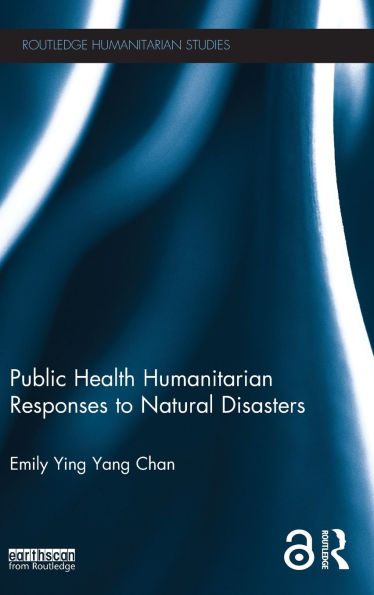 Public Health Humanitarian Responses to Natural Disasters