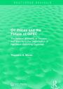Oil Prices and the Future of OPEC: The Political Economy of Tension and Stability in the Organization of Petroleum Exporting Coutnries