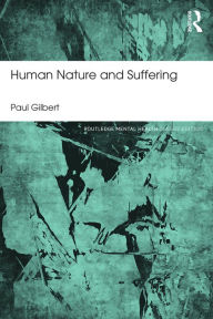 Title: Human Nature and Suffering, Author: Paul Gilbert