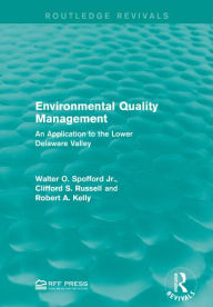 Title: Environmental Quality Management: An Application to the Lower Delaware Valley, Author: Walter O. Spofford Jr.