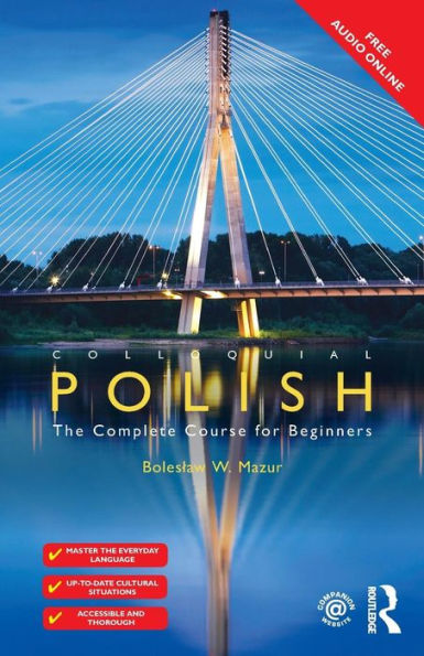 Colloquial Polish: The Complete Course for Beginners / Edition 3