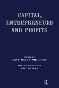 Title: Capital, Entrepreneurs and Profits, Author: Richard Davenport-Hines