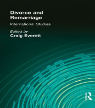 Title: Divorce and Remarriage: International Studies, Author: Craig Everett