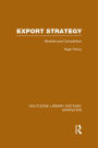 Export Strategy: Markets and Competition (RLE Marketing)