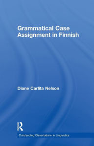Title: Grammatical Case Assignment in Finnish, Author: Diane C. Nelson