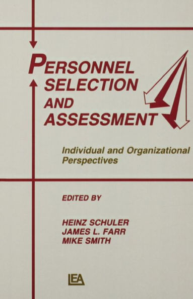 Personnel Selection and Assessment: Individual and Organizational Perspectives / Edition 1