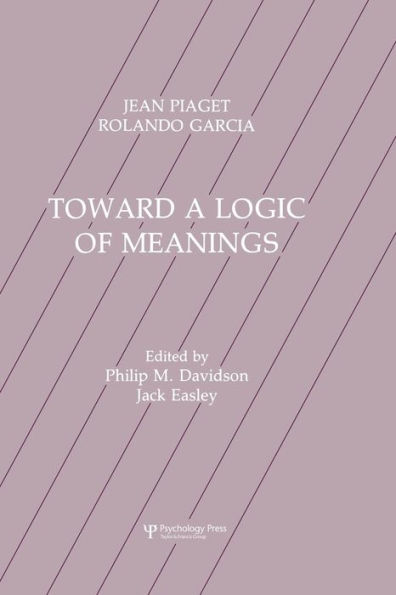 Toward A Logic of Meanings / Edition 1