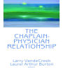 The Chaplain-Physician Relationship / Edition 1