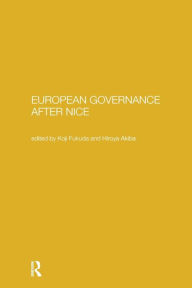 Title: European Governance After Nice / Edition 1, Author: Hiroyi Akiba