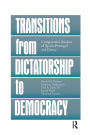 Transitions From Dictatorship To Democracy: Comparative Studies Of Spain, Portugal And Greece