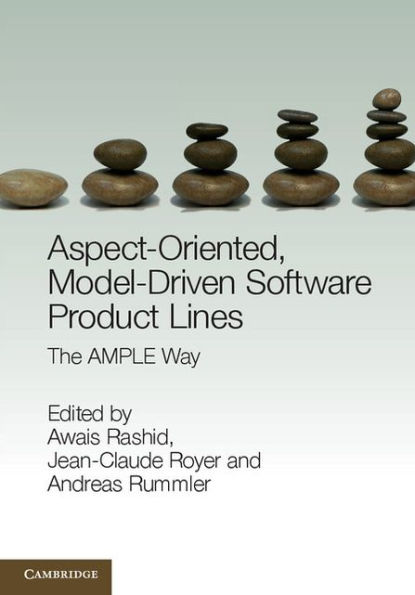Aspect-Oriented, Model-Driven Software Product Lines: The AMPLE Way