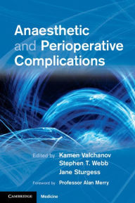 Title: Anaesthetic and Perioperative Complications, Author: Kamen Valchanov