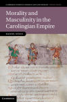 Alternative view 2 of Morality and Masculinity in the Carolingian Empire