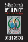 Saddam Hussein's Ba'th Party: Inside an Authoritarian Regime