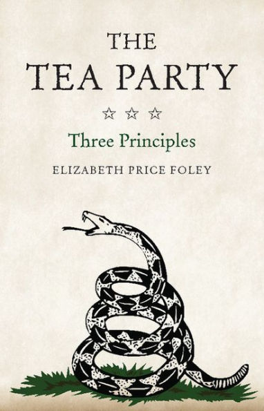 The Tea Party: Three Principles