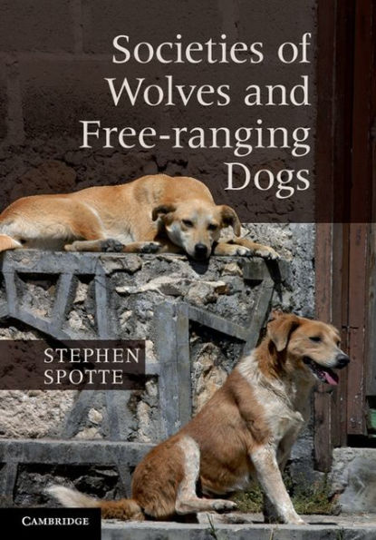 Societies of Wolves and Free-ranging Dogs