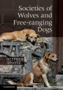 Societies of Wolves and Free-ranging Dogs