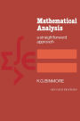 Mathematical Analysis: A Straightforward Approach