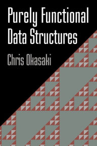 Title: Purely Functional Data Structures, Author: Chris Okasaki