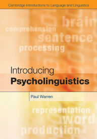 Title: Introducing Psycholinguistics, Author: Paul Warren