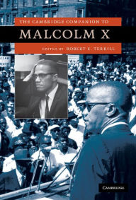 Title: The Cambridge Companion to Malcolm X, Author: Robert E. Terrill