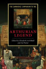 The Cambridge Companion to the Arthurian Legend