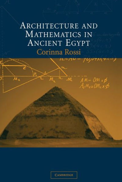 Architecture and Mathematics in Ancient Egypt