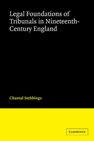 Legal Foundations of Tribunals in Nineteenth Century England