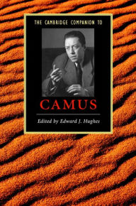 Title: The Cambridge Companion to Camus, Author: Edward J. Hughes